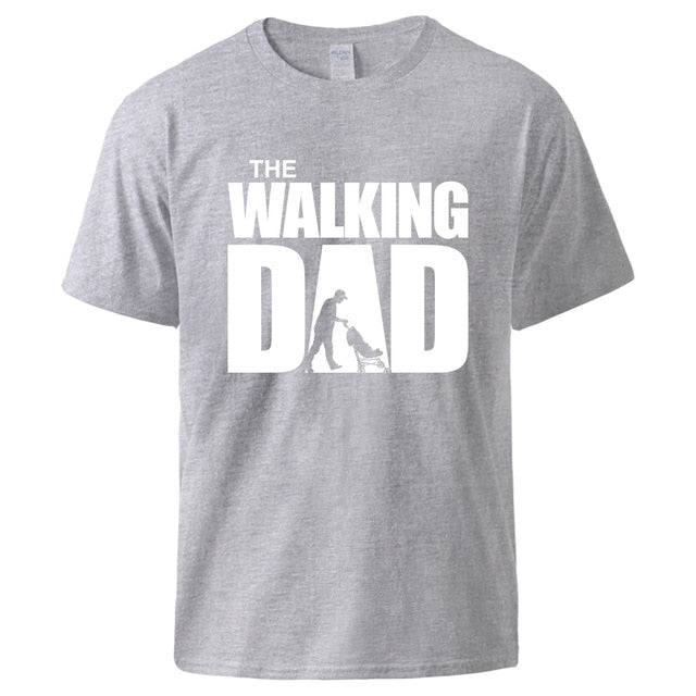 T shirt Summer Cotton Tee The Walking Dad Print Men Short Sleeve Tops Homme Casual Loose Tshirt Hot Sell Father Day Gift Tee