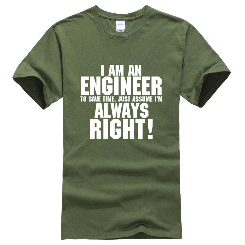 I AM AN ENGINEER Printed Letter Summer 2021 T-shirts Short Sleeve Cotton Harajuku Jersey