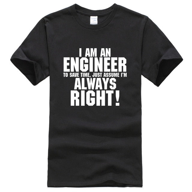 I AM AN ENGINEER Printed Letter Summer 2021 T-shirts Short Sleeve Cotton Harajuku Jersey