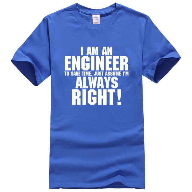 I AM AN ENGINEER Printed Letter Summer 2021 T-shirts Short Sleeve Cotton Harajuku Jersey