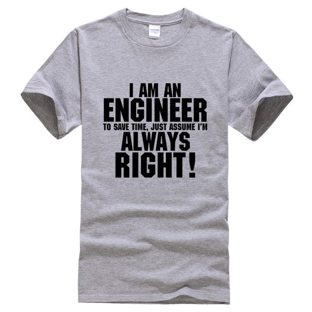 I AM AN ENGINEER Printed Letter Summer 2021 T-shirts Short Sleeve Cotton Harajuku Jersey