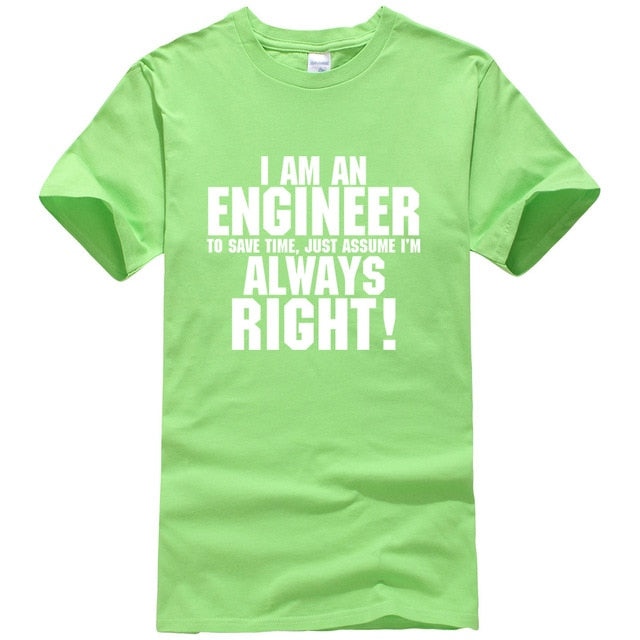 I AM AN ENGINEER Printed Letter Summer 2021 T-shirts Short Sleeve Cotton Harajuku Jersey