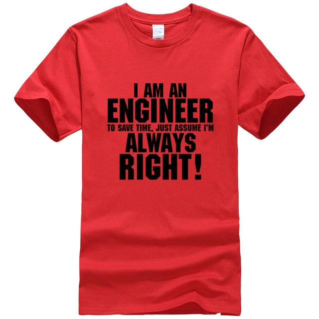 I AM AN ENGINEER Printed Letter Summer 2021 T-shirts Short Sleeve Cotton Harajuku Jersey
