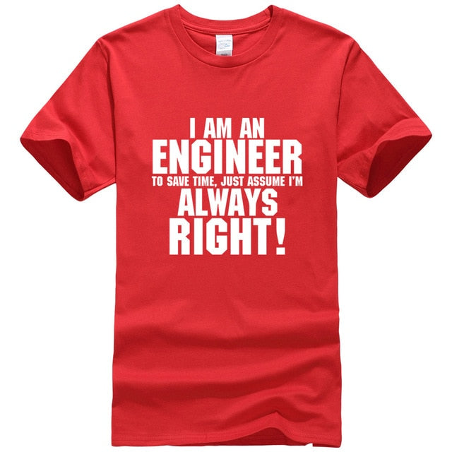 I AM AN ENGINEER Printed Letter Summer 2021 T-shirts Short Sleeve Cotton Harajuku Jersey