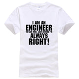 I AM AN ENGINEER Printed Letter Summer 2021 T-shirts Short Sleeve Cotton Harajuku Jersey